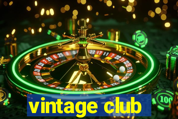 vintage club